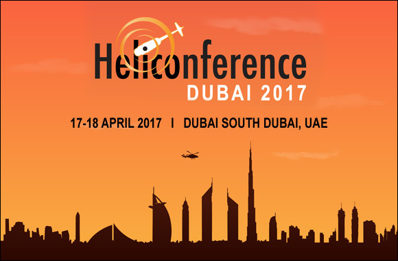 Inaugural Dubai HeliConference April 17 to 18 to host regional &amp; global aviation entities 