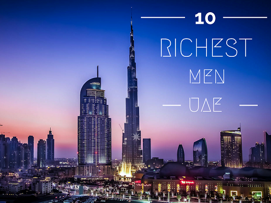 Meet the UAE’s 5 richest men